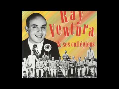 Plaisir d'amour -  Ray Ventura et ses collégiens  - Decca - 1932