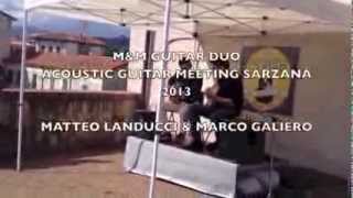 M&M - Guitar Duo || live - Acoustic Guitar Meeting Sarzana 2013