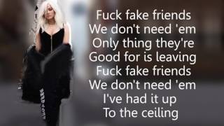 Bebe Rexha   F F F  Fuck Fake Friends feat  G Eazy Lyrics