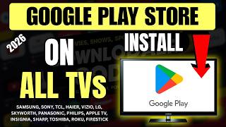 How to Install Google Play Store on Any Smart Tv 2026