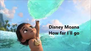 How far I'll go - Disney Moana ( Lyrics )