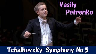 Download lagu [Vasily Petrenko] チャイコフスキー：交響曲第5番 ホ短調 作品64　Tchaikovsky: Symphony No.5 in E minor mp3