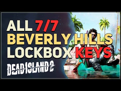 Beverly Hills Lockboxes Dead Island 2