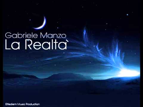 Gabriel Manzo - La realtà - Effediem Music Production