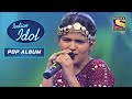 Ankita की इस Performance से Judges भी झूम उठे | Indian Idol | Pop Album