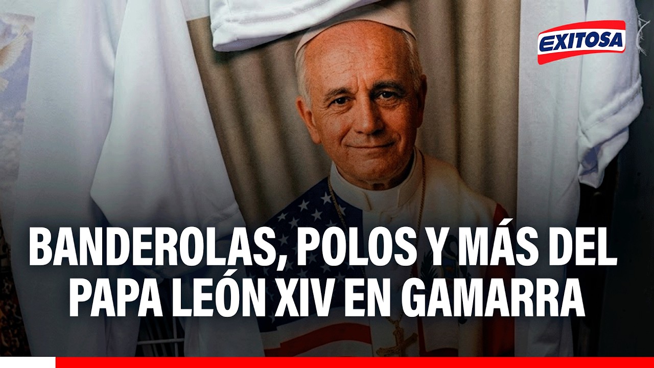 🔴🔵 Fiebre por la llegada del papa León XIV ya se vive en el emporio comercial de Gamarra