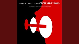 Zhou Yu's Train