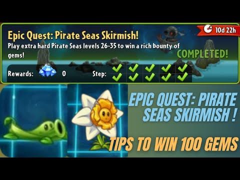Epic Quest: Pirate Seas Skirmish | Epic Quest Plants vs Zombies 2