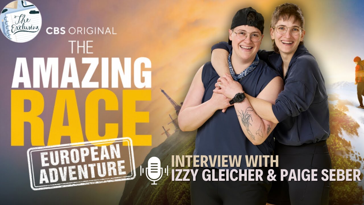 Amazing Race 38: Izzy & Paige Break Down the Finale, the Edit, Cast Relationships and Representation
