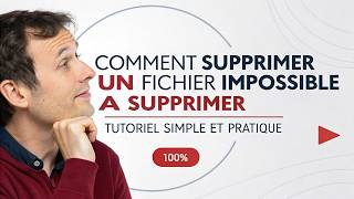 [TECH LAB] Comment supprimer un fichier impossible à supprimer sous Windows 11