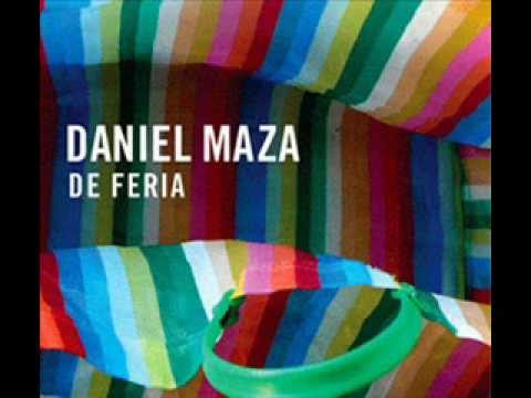 Daniel Maza - Quando quando quando