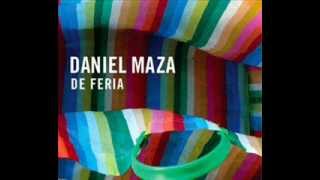 Daniel Maza - Quando quando quando