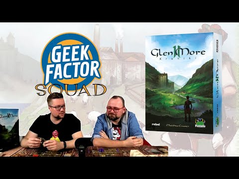 Geek Factor Squad - GLEN MORE II: THE CHRONICLES Game Review