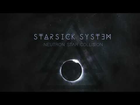 Starsick System - Neutron Star Collision (Muse Cover)