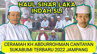 Download lagu CERAMAH KH ABDURRAHMAN CANTAYAN™ HAUL PONPES SINAR LAKA INDAH SLI mp3