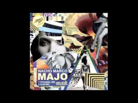 Nacho Marco - Majo (Original Mix)