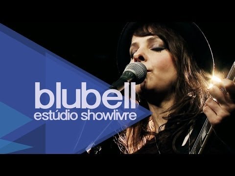 "Blue" - Blubell no Estúdio Showlivre 2014