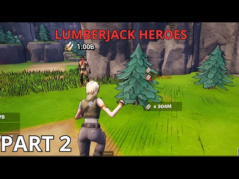 LUMBERJACK HEROES MAP FORTNITE CREATIVE - Map fortnite lumberjack heroes gameplay PART 2