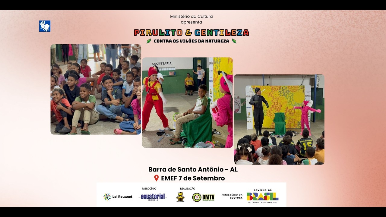 Pirulito & Gentileza em Barra de Santo Antônio, AL