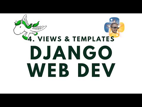 Views and Templates Django Web Development with Python p 4