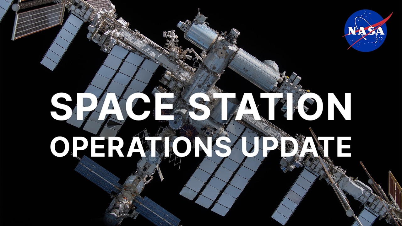 Space Station Operations Update (Sept. 28, 2026) - YouTube