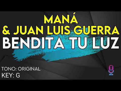 Maná & Juan Luis Guerra - Bendita Tu Luz - Karaoke Instrumental