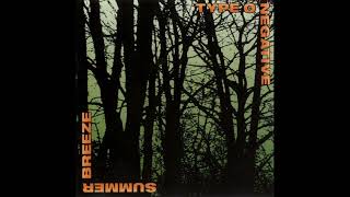 Type O Negative - Summer Breeze (New Version)