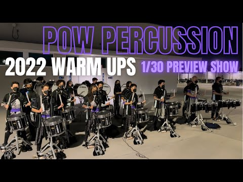 POW Percussion 2022 - Warm Ups - 1/30 Preview Show