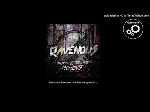 Shadym & Tximeleta - Sit Back (Original Mix)