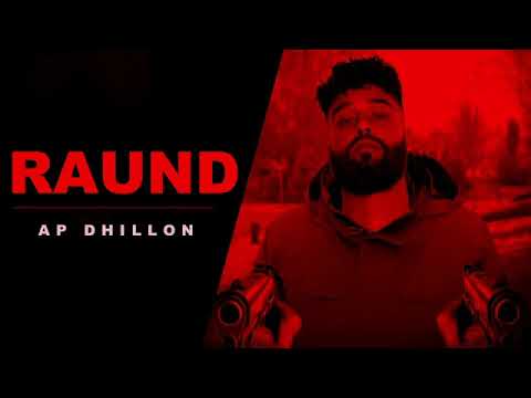 Raund - AP Dhillon ( New Song )  Gurinder Gill  Ne