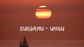 Download lagu Status/Story Wa Surgamu - Ungu mp3