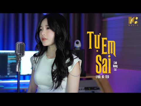 TỰ EM SAI - LINH HƯƠNG LUZ | Miên man trong đêm loạn nhịp tim vì đang nhớ anh..