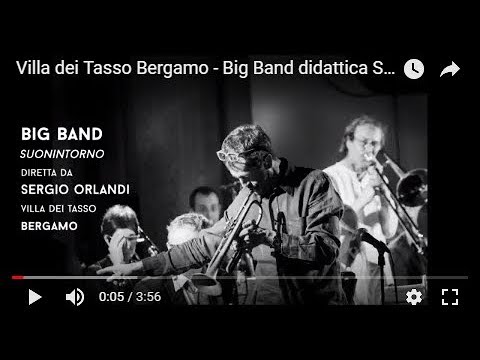 Villa dei Tasso Bergamo - Big Band didattica Suonintorno