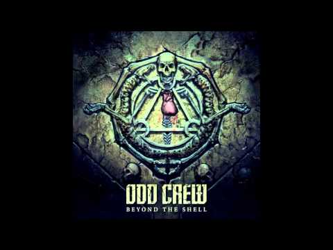 Odd Crew - Beyond the Shell Full Album
