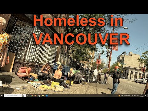 Homeless in Vancouver  - May 11, 2023