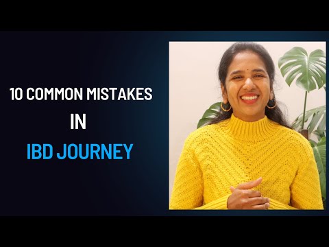 10 Common mistakes in IBD Journey