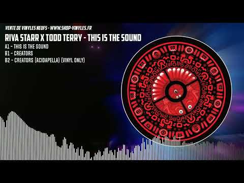 Riva Starr x Todd Terry - This Is The Sound