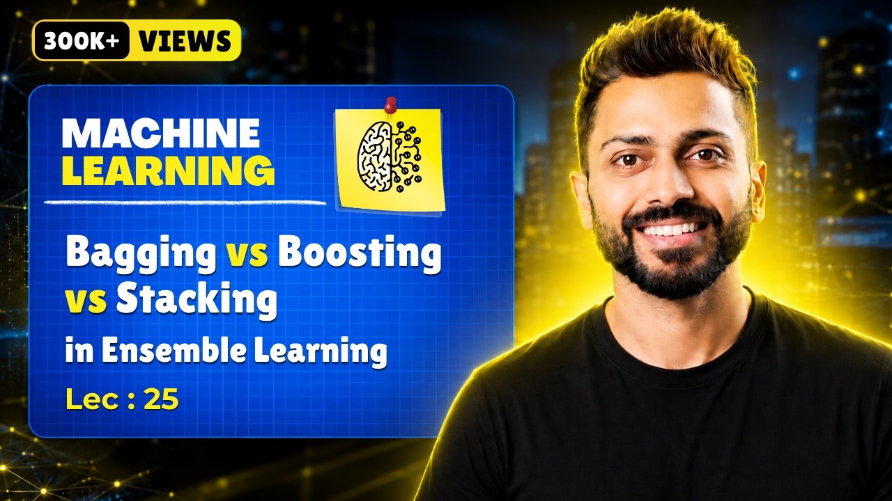 Lec-25: BAGGING vs. BOOSTING vs STACKING in Ensemble Learning | Machine Learning