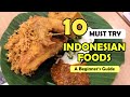 10 Indonesian Foods You Must Try!