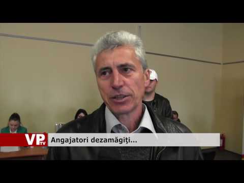 Angajatori dezamăgiţi…