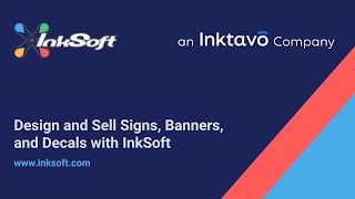 Design and Sell Signs, Banners, and Decals with InkSoft