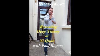 Yi Quan - Deep Theory of Mind Boxing with Paul Rogers