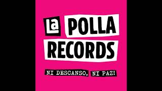 La Polla Records - Ni Descanso, Ni Paz! FULL ALBUM