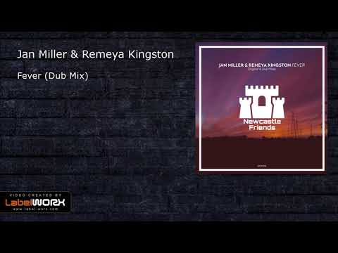 Jan Miller & Remeya Kingston - Fever (Dub Mix)