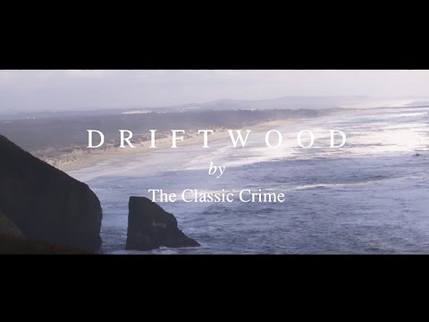 Video thumbnail for Driftwood