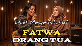 Download lagu FATWA ORANG TUA - EL SURAYA || COVER SLOW ROCK MELAYU || VIRAL TIKTOK 2026🔥 mp3 Download lagu FATWA ORANG TUA - EL SURAYA || COVER SLOW ROCK MELAYU || VIRAL TIKTOK 2026🔥 mp3