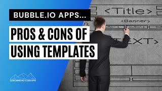 Should You Use a Template for Your Bubble App