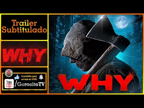WHY 2021 - Trailer Subtitulado al Español - Why? / Allison McAtee / Chris Browning / Michael Krause