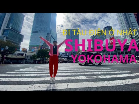 KHÁM PHÁ TÀU ĐIỆN NHẬT BẢN - Ga Yoyogi - Shibuya - Yokohama |