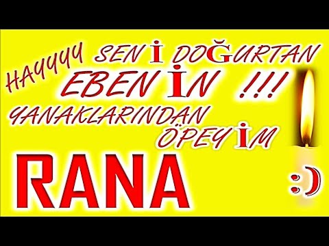 İyi ki Doğdun Rana İsme Özel Komik Doğum Günü Şarkısı
